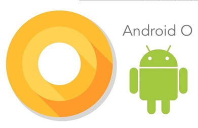 Android O可以做什么 Android推出人性化新功能