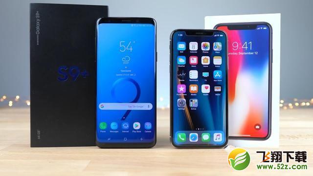 三星S9+和iPhone X哪个好_苹果X和三星S9+区别对比评测