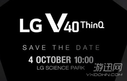 LG V40 ThinQ什么时候出？LG V40 ThinQ上市时间及性能配置解析