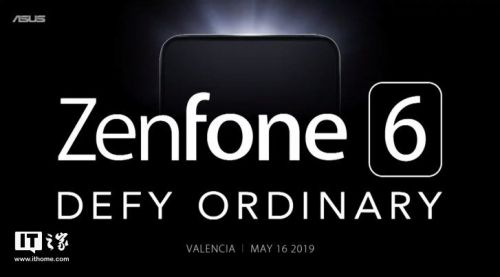 华硕Zenfone 6手机发布会直播时间 比爆料延后两天举行