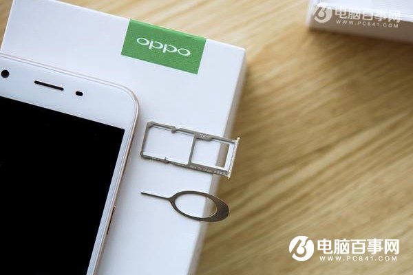 OPPO A57怎么装卡/插卡？OPPO A57 SIM卡安装图文教程
